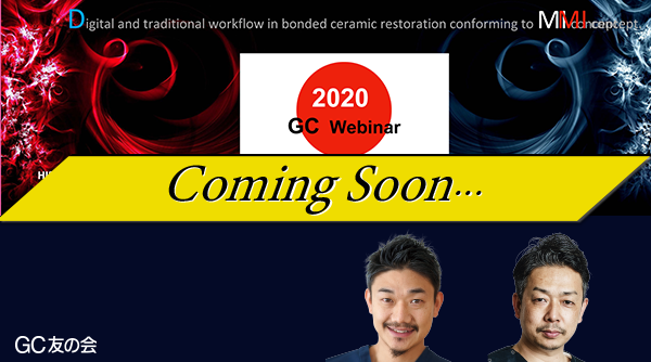 MIを考慮した審美修復の今 Coming Soon！